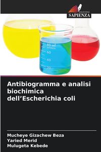 Produktbild: Antibiogramma e analisi biochimica dell'Escherichia coli