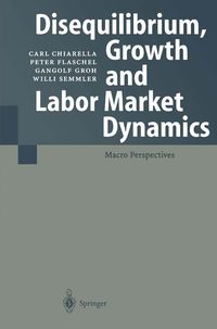 Produktbild: Disequilibrium, Growth and Labor Market Dynamics