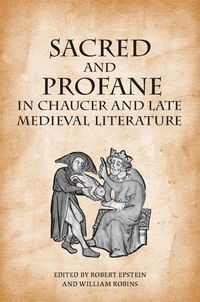 Produktbild: Sacred and Profane in Chaucer and Late Medieval Literature