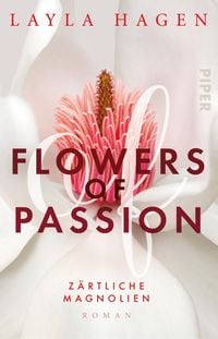 Bild vom Artikel Flowers of Passion – Zärtliche Magnolien vom Autor Layla Hagen