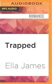 Bild vom Artikel Trapped vom Autor Ella James