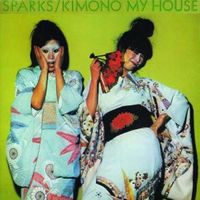 Bild vom Artikel Sparks: Kimono My House (Re-Issue) vom Autor Sparks