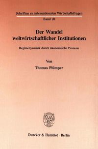 Produktbild: Der Wandel weltwirtschaftlicher Institutionen.