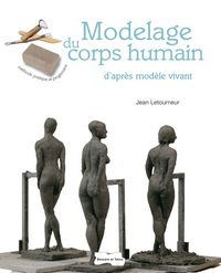Produktbild: Modelage du Corps Humain D'Apres Modele Vivant -