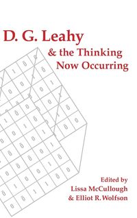 Bild vom Artikel D. G. Leahy and the Thinking Now Occurring vom Autor Lissa (EDT)/ Wolfson, Elliot R. (EDT) McCullough