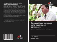 Produktbild: Composizione corporea nella tubercolosi polmonare: