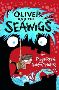 Produktbild: Reeve, P: Oliver and the Seawigs