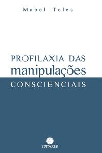 Produktbild: Profilaxia das Manipula&ccedil;&otilde;es Conscienciais