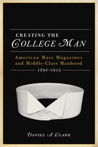 Produktbild: Creating the College Man