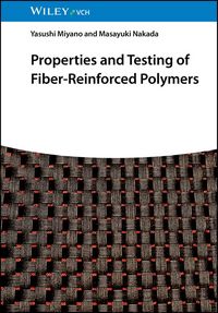 Produktbild: Properties and Testing of Fiber-Reinforced Polymers