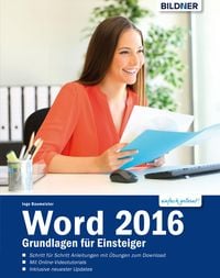 Produktbild: Word 2016 - Grundlagen f&uuml;r Einsteiger: Leicht verst&auml;ndlich. Komplett in Farbe!