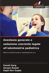 Produktbild: Anestesia generale e sedazione cosciente legate all'odontoiatria pediatrica