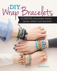 Produktbild: Sakamoto, K: DIY Wrap Bracelets