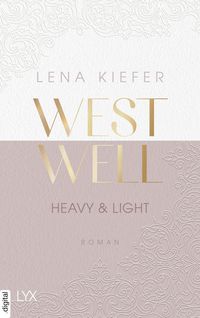 Bild vom Artikel Westwell - Heavy & Light vom Autor Lena Kiefer