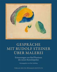 Produktbild: Gespr&auml;che mit Rudolf Steiner &uuml;ber Malerei
