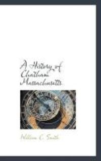 Produktbild: A History of Chatham Massachusetts