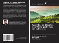 Produktbild: Kusmi Lac en Zizyphus mauritiana gestionado con nutrientes