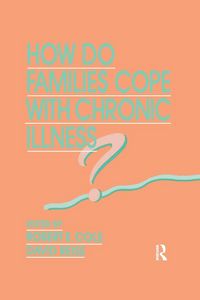 Produktbild: How Do Families Cope with Chronic Illness?