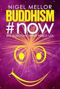 Produktbild: Buddhism#now: Big Questions. Inner Peace. LOL