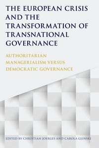 Produktbild: The European Crisis and the Transformation of Transnational Governance