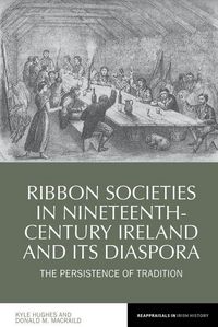 Produktbild: Hughes, K: Ribbon Societies in Nineteenth-Century Ireland an