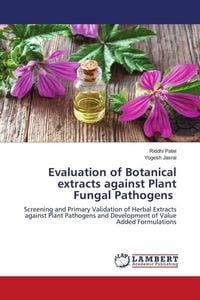 Produktbild: Evaluation of Botanical extracts against Plant Fungal Pathogens