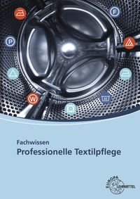 Bild vom Artikel Fachwissen Professionelle Textilpflege vom Autor Rudolf Gämperle