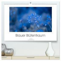 Produktbild: Blauer Bl&uuml;tentraum (hochwertiger Premium Wandkalender 2026 DIN A2 quer), Kunstdruck in Hochglanz