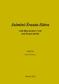 Produktbild: Jaimini-Srauta-Sutra with Bhavatrata-Vrtti and Srautakarika