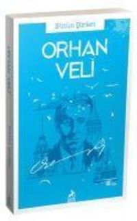 Produktbild: Orhan Veli B&uuml;t&uuml;n Siirleri