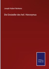 Produktbild: Die Einsiedler des heil. Hieronymus