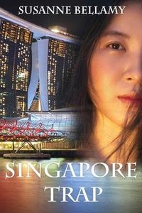 Produktbild: Singapore Trap (A High Stakes Novel #2)