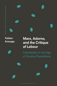 Produktbild: Marx, Adorno, and the Critique of Labour