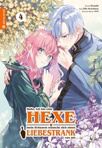 Produktbild: Hallo, ich bin eine Hexe und mein Schwarm w&uuml;nscht sich einen Liebestrank von mir 04