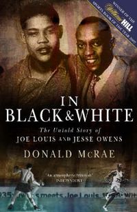 Produktbild: In Black and White: The Untold Story of Joe Louis and Jesse Owens
