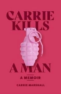 Produktbild: Marshall, C: Carrie Kills A Man