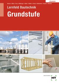 Produktbild: L&ouml;sungen Lernfeld Bautechnik Grundstufe