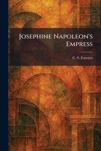 Produktbild: Josephine Napoleon's Empress