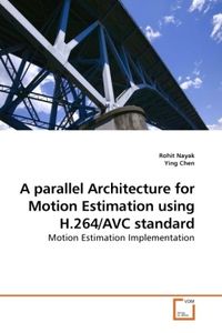 Produktbild: Nayak, R: A parallel Architecture for Motion Estimation usin