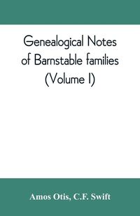 Produktbild: Genealogical notes of Barnstable families (Volume I)