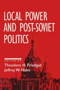 Produktbild: Local Power and Post-Soviet Politics