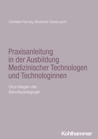 Produktbild: Praxisanleitung in der Ausbildung Medizinischer Technologen und Technologinnen