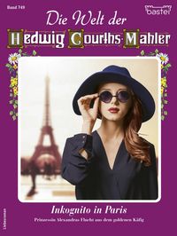 Produktbild: Die Welt der Hedwig Courths-Mahler 749