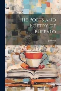 Produktbild: The Poets and Poetry of Buffalo