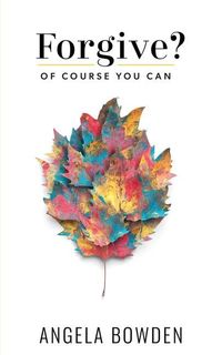 Produktbild: Forgive, Of Course You Can
