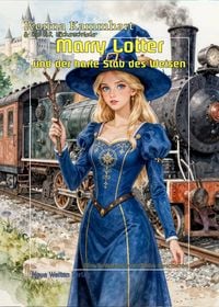 Produktbild: Marry Lotter und der harte Stab des Weisen