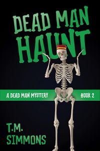 Produktbild: Dead Man Haunt (A Dead Man Mystery, Book 2)