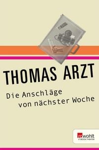Produktbild: Die Anschl&auml;ge von n&auml;chster Woche