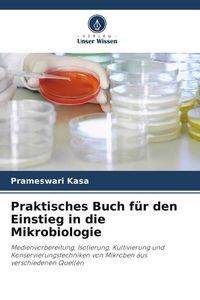 Produktbild: Praktisches Buch f&uuml;r den Einstieg in die Mikrobiologie