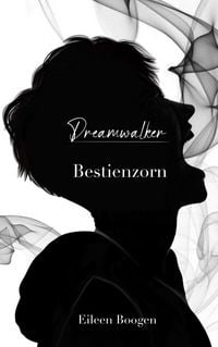 Produktbild: Dreamwalker - Bestienzorn